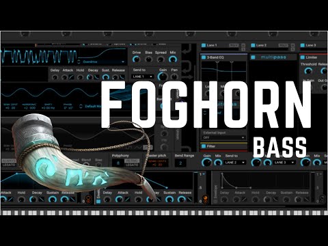 Foghorn Bass Tutorial #phaseplant
