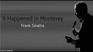 It Happened In Monterey - Frank Sinatra(Lyrics)