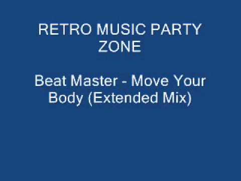 Beat Master - Move Your Body (Extended Mix)