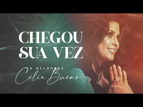 Chegou A Sua Vez - Célia Sakamoto