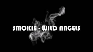 Smokie Wild Wild Angels Lyrics
