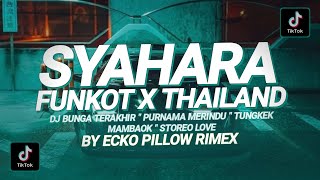 Download lagu DJ SYAHARA || DJ FUNKOT THAILAND VIRAL TIKTOK (ECKO PILLOW) TERBARU 2023 mp3