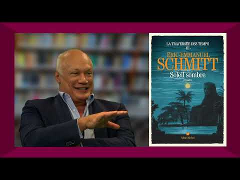 Éric-Emmanuel Schmitt : Soleil sombre