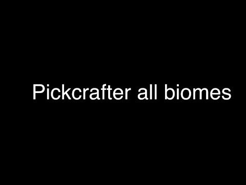 UNLOCKED: All Biomes in Pickcrafter!