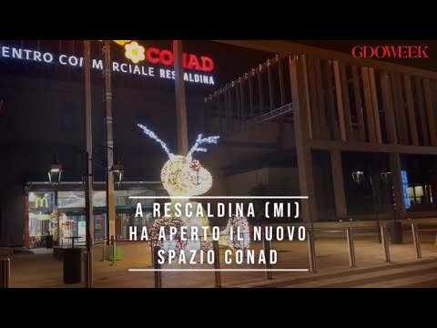 Videotour nuovo Spazio Conad di Rescaldina (Mi)