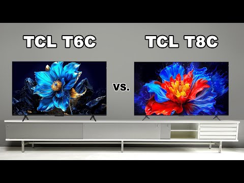 TCL T6C vs TCL T8C – Ultimate 2025 TV Comparison