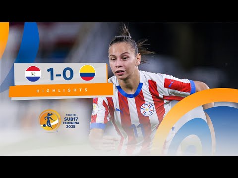PARAGUAY vs. COLOMBIA [1-0] | RESUMEN | CONMEBOL SUB17 FEMENINA 2025
