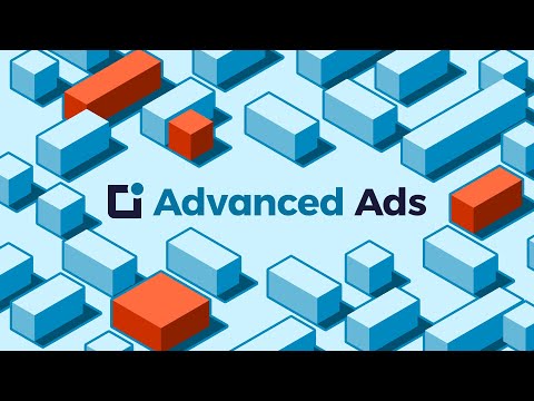 Introduction to the Advanced Ads plugin