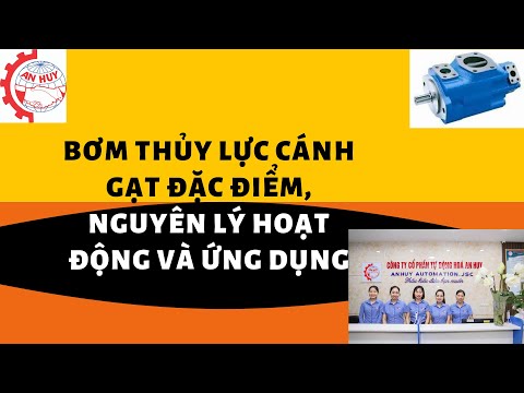 Bơm thủy lực cánh gạt Đặc điểm, nguyên lý hoạt động và ứng dụng