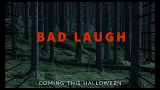 Bad Laugh Trailer