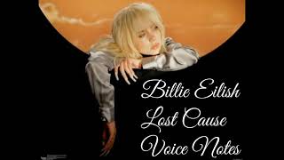 Billie Eilish - Lost Cause (Voice Notes)