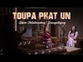 TOUPA PHAT UN Gloria Chiinlianniang Zenngaihsang