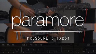 (TABS) Pressure - Paramore - Guitar Cover