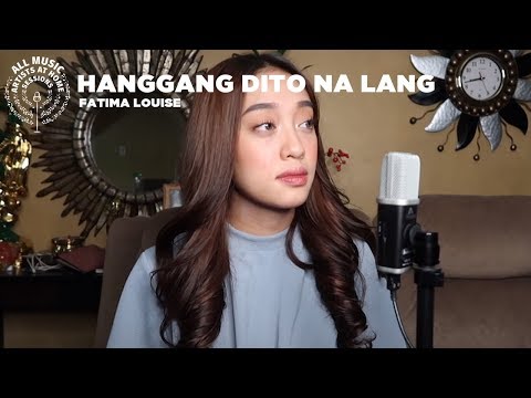 Hanggang Dito Na Lang - Fatima Louise | #ArtistsAtHomeSessions