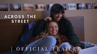 Across the Street (2024) | Official Trailer