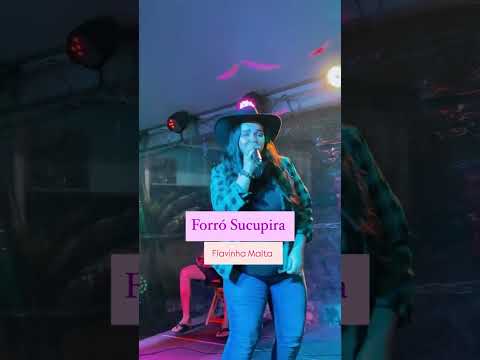 Forró do Sucupira,Flavinha Malta ao vivo Una Bahia