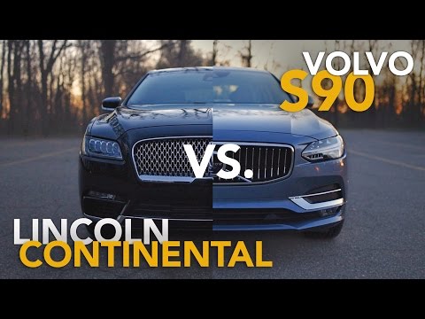 2017 Lincoln Continental vs. 2017 Volvo S90 Comparison Review