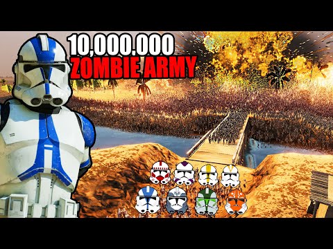 Can ALL Clone Legions Hold BRIDGE FORTRESS vs 10,000,000 Zombie Army?! - UEBS 2: Star Wars Mod
