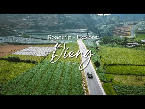 ROADTRIP & EXPLORE DIENG ‼️ - EPS. 1