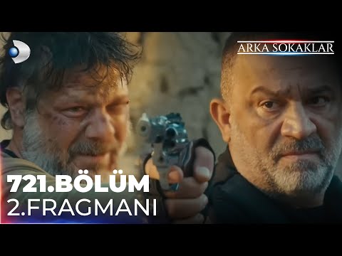 Arka Sokaklar 721. Bölüm 2. Fragman  @kanald @DMediaProduction