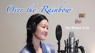 【The Wizard of Oz】"Over the Rainbow" (Cover) 「虹の彼方に」歌ってみた ONE TAKE