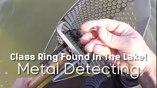 Class Ring Found In The Lake Metal Detecting After The 4th Of July.
