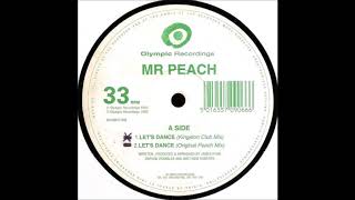 Mr Peach - Let's Dance (Original Peach Mix)