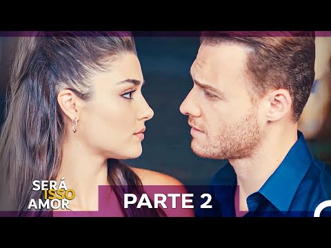 Será Isso Amor Todos Os Episódios Parte 2 (Dublagem em Português)