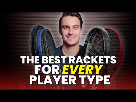 These are the BEST Rackets for every type of Tennis Player | Rackets & Runners