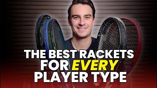 These are the BEST Rackets for every type of Tennis Player |