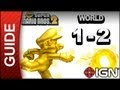 New Super Mario Bros. 2 - Star Coin Guide - World 1-2 - Walkthrough
