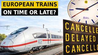 How Punctual Are Trains Across Europe's Major Rail Networks?