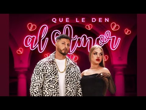 Nyno Vargas Ft Joana Santos ( Que le den al amor )