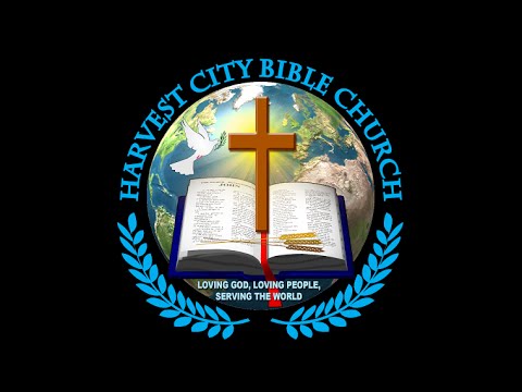 Harvest City Bible Church Live Stream
