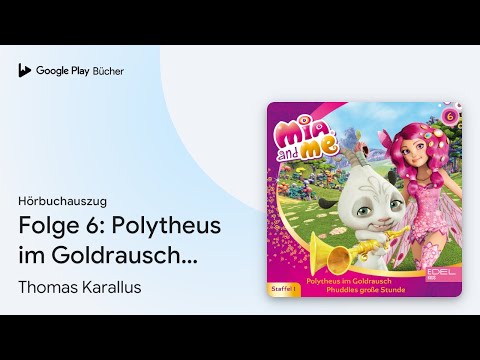 „Folge 6: Polytheus im Goldrausch / Phuddles…“ von Sygun Liewald · Hörbuchauszug