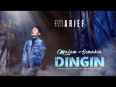 Arief Putra - Malam Semakin Dingin (Official Music Video)