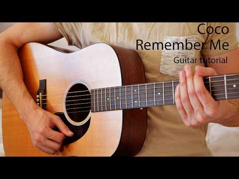 Coco  - Remember Me EASY Guitar Tutorial With Chords / Lyrics