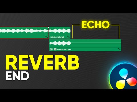 End Song ANYWHERE With Reverb Echo Effect - DaVinci Resolve Tutorial
