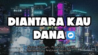 Download lagu Diantara Kau Dana-Tenxi(AS EDIT) mp3