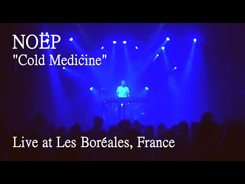 NOËP - Cold Medicine (live at Les Boréales)
