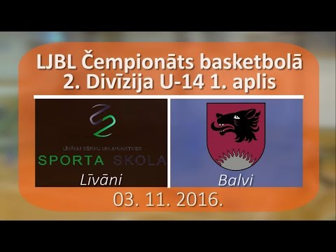 Basketbols 2DIV U14 Līvāni - Balvi