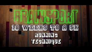10 Weeks To A 5K: Week 5 - Running Technique