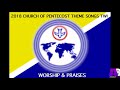 2018 Church Of Pentecost Theme Songs Twi WORSHIP PRAISES