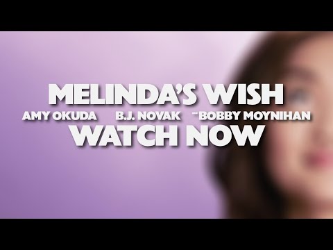 Melinda's Wish [Short Film: starring AMY OKUDA, B.J. NOVAK and BOBBY MOYNIHAN]