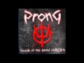 Prong - Pure Ether (Big Riddim Mix)