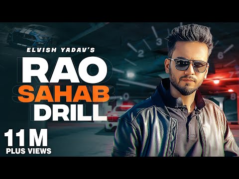Rao Sahab Drill (Full Video)  | Elvish Yadav | New Haryanvi Songs Haryanavi 2023 | Haryanvi Song