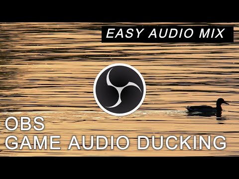 OBS Game Audio Ducking - Clear Voice Commentary Over Desktop Audio
