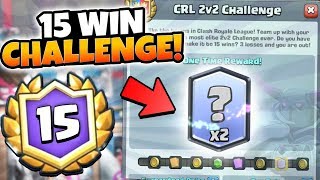 NEW 15 WIN 2v2 CHALLENGE! DOUBLE LEGENDARY PRIZE! | Clash Royale | BEST 2v2 STRATEGY DECK TIPS!