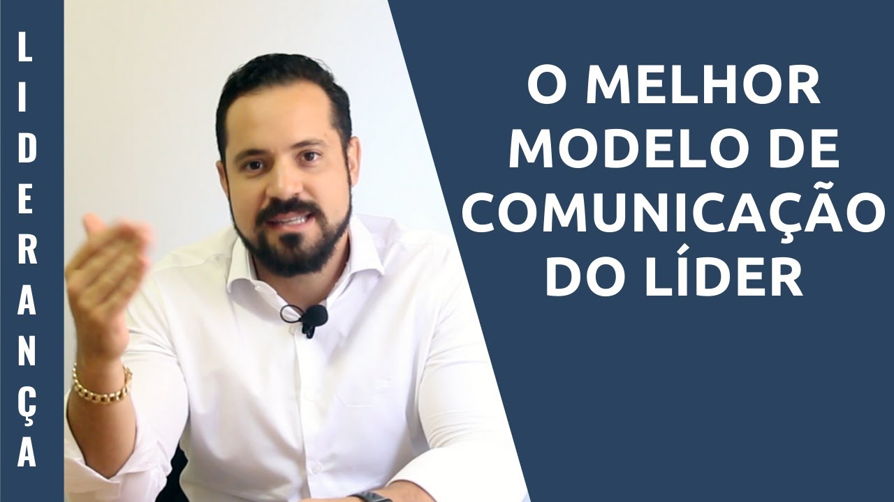 O melhor modelo de comunicação do líder