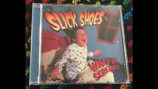 Slick Shoes ‎– Wake Up Screaming (Full)
